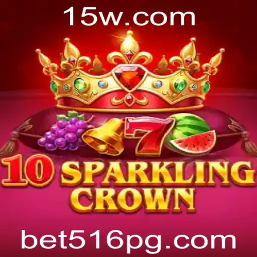 Descubra a Emoção de 10SparklingCrown: O Novo Sucesso de Bet516