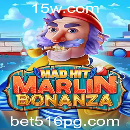 Descubra o Fascinante Mundo de MadHitMarlinBonanza e Bet516