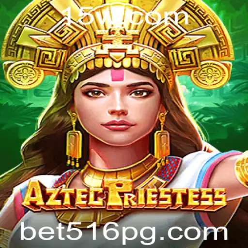 Descubra o Mundo Fascinante de AztecPriestess com Bet516